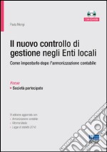 Il nuovo controllo di gestione negli enti locali. Con CD-ROM