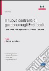 Il nuovo controllo di gestione negli enti locali. Con CD-ROM libro