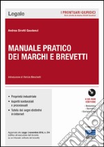 Manuale pratico dei marchi e dei brevetti. Con CD-ROM libro