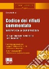 Codice dei rifiuti commentato libro