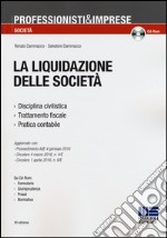 La liquidazione delle società. Con CD-ROM