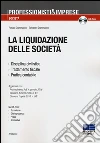 La liquidazione delle società. Con CD-ROM libro di Dammacco Renato Dammacco Salvatore