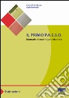 Il primo P.A.S.S.O. Manuale di coaching nutrizionale libro