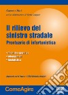 Il rilievo del sinistro stradale libro