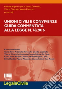 Unioni civili e convivenze. Guida commentata