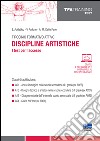 Tirocinio formativo attivo. Discipline artistiche. I test per l'accesso libro