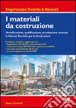 I materiali da costruzione