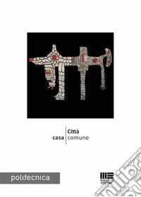 Città casa comune libro