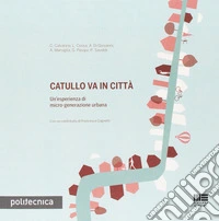 Catullo va in città