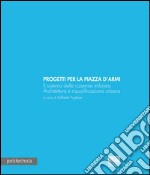 Progetti per la piazza d'armi libro