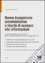 Nuova trasparenza amministrativa e libertà di accesso alle informazioni