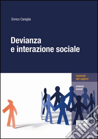 Devianza e interazione sociale