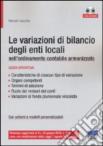 Le variazioni di bilancio degli enti locali nell'ordinamento contabile armonizzato. Con CD-ROM libro