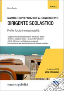 Concorso infanzia e primaria. Manuale per la prova scritta e orale - Pietro  Boccia - Libro - Maggioli Editore - Diventare insegnante