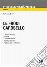 Le frodi carosello libro