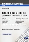 Paghe e contributi. Guida pratica ed esempi di calcolo. Aggiornato con la legge di bilancio e le novità per il 2017 libro di Gerbaldi Alessandra