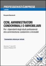 CCNL amministratori condominiali o immobiliari. Per i dipendenti degli studi professionali che amministrano condomini o immobili libro