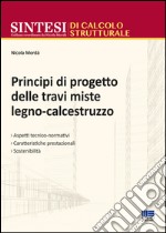 Principi di progetto delle travi miste legno-calcestruzzo libro