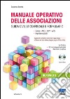 Manuale operativo delle associazioni. Con CD-ROM libro di Beretta Susanna