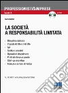 La società a responsabilità limitata. Con CD-ROM libro di Sirtoli Mario