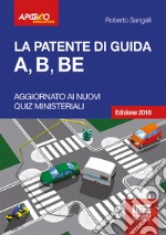 La patente di guida A, B, BE libro