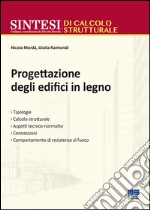 Progettazione degli edifici in legno