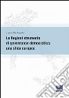 Le regioni strumento di governance democratica: una sfida europea libro