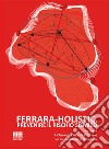 Ferrara holistic. Prevenire il rischio sismico libro