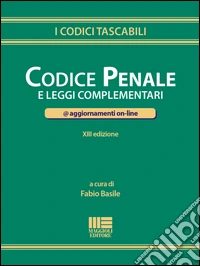 Codice penale e leggi complementari