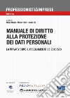 Manuale di diritto alla protezione dei dati personali libro