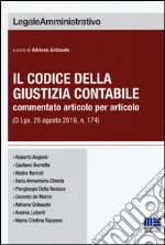 Il codice della giustizia contabile commentato articolo per articolo (D. Lgs. 26 agosto 2016, n. 174)