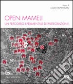 Open Mameli. Un percorso sperimentale di partecipazione libro