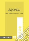 Eating together. Design and history libro