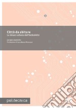 Città da abitare. La misura urbana dell'inclusività