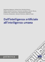 Dall'intelligenza artificiale all'intelligenza umana libro