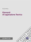Elementi di legislazione tecnica libro