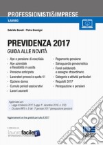 Previdenza 2017. Con aggiornamento online libro