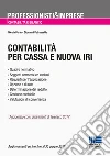 Contabilità per cassa e nuova IRI libro di Forte Nicola Petruzzellis Giovanni