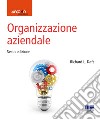 Organizzazione aziendale - Sesta edizione