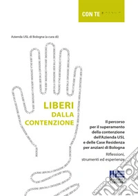 Liberi dalla contenzione