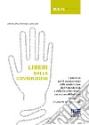 Liberi dalla contenzione libro