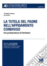 La tutela del padre nell'affidamento condiviso libro