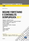Regime forfettario e contabilità semplificata 2017 libro