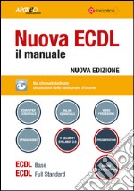 Nuova ECDL. Il manuale. Windows 7 Office 2010