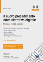 Il nuovo procedimento amministrativo digitale. Con CD-ROM libro