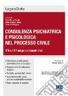 Consulenza psichiatrica e psicologica nel processo civile libro di Lembo M. Sabina Casale Annamaria De Pasquali Paolo
