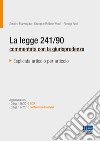 La legge 241/90 commentata con la giurisprudenza libro