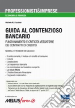 Guida al contenzioso bancario libro