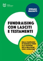 Fundraising con lasciti e testamenti