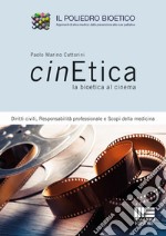 Cinetica la bioetica al cinema